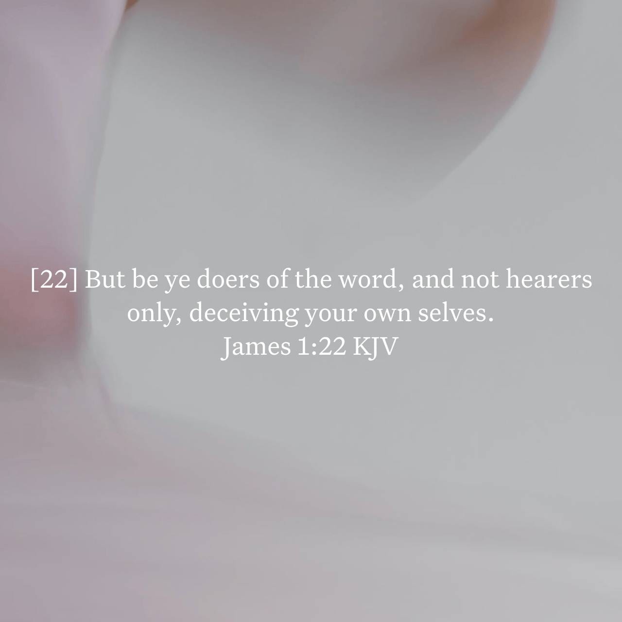 Bible verse James 1:22 over a soft pink background